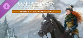 Whisper: Start van een Hechte Vriendschap Remastered - Winter Wonderland