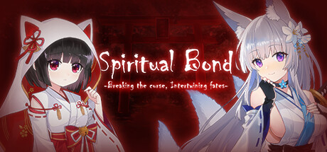 Spiritual Bond ~Breaking the curse, Intertwining fates~