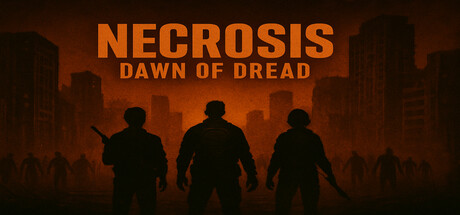 Necrosis: Dawn of Dread