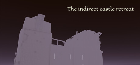 The Indirect Castle Retreat