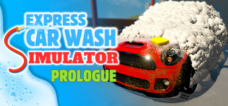 Express Car Wash Simulator : Prologue Cover Image