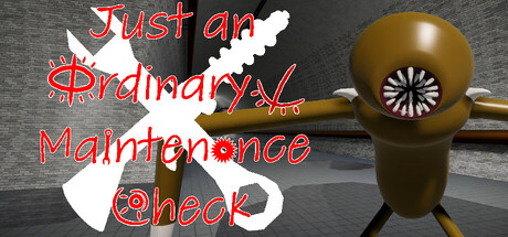 Just an Ordinary Maintenance Check Cover Image