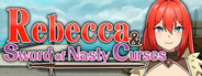 Rebecca and the Sword of Nasty Curses