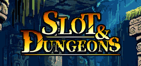 Slot & Dungeons Cover Image