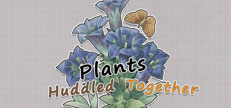 Plants Huddled Together Cover Image