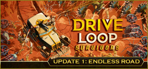 Driveloop: Survivors
