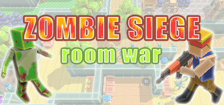 Zombie Siege：Room War Cover Image