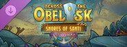 Across the Obelisk: Shores of Sahti