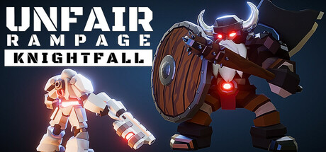 Unfair Rampage: Knightfall Cover Image