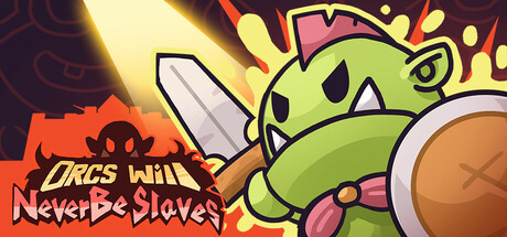 Orcs Will Never Be Slaves Cover Image