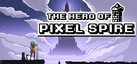 The Hero Of Pixel Spire Cover Image