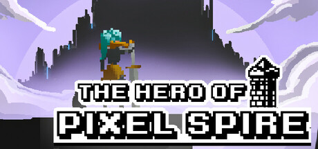 The Hero Of Pixel Spire Cover Image