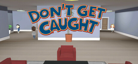 Don't Get Caught Cover Image