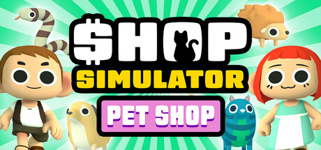 Shop Simulator: Pet Shop Cover Image