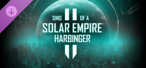Sins of a Solar Empire II - Harbinger