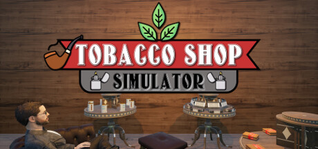 Tobacco Shop Simulator Cover Image