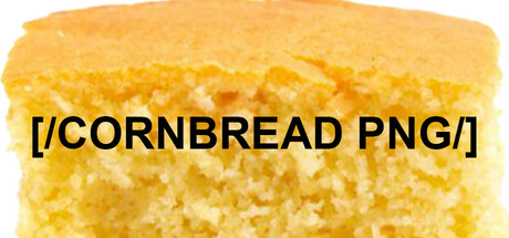 [/CORNBREAD PNG/] Cover Image