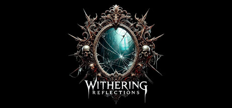 Withering Reflections Cover Image