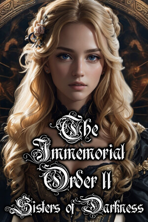 The Immemorial Order II Sisters of Darkness (v1.0 | Build 17132061) | KaOs Repack | 4.28 GB