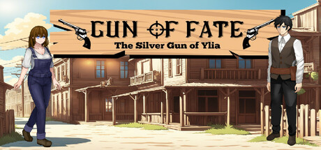 Gun Of Fate : The Silver Gun Of Ylia Cover Image