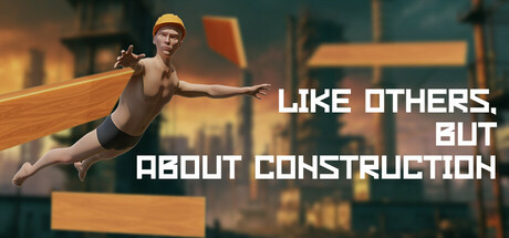 Like others, but about construction Cover Image