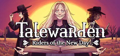 Talewarden: Riders of the New Day Cover Image