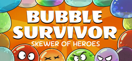 Skewer of Heroes: Bubble Survivors Cover Image