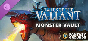 Fantasy Grounds - Tales of the Valiant Monster Vault