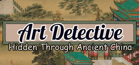 Art Detective: Hidden Through Ancient China Cover Image