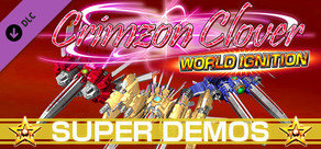 Crimzon Clover WORLD IGNITION - Superplay Strategy Guide