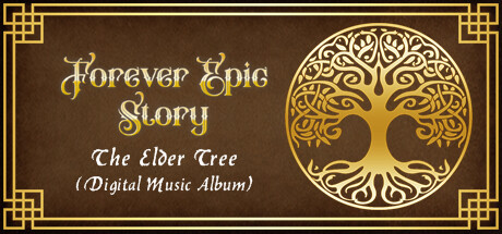 Forever Epic Story - The Elder Tree [Digital Music Album] Cover Image