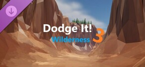 Dodge It! 3 - Wilderness Map Pack