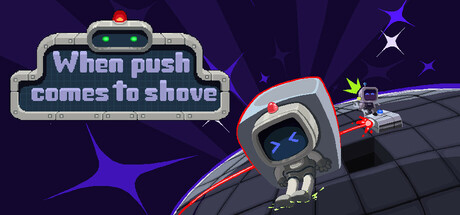 When Push Comes To Shove Cover Image