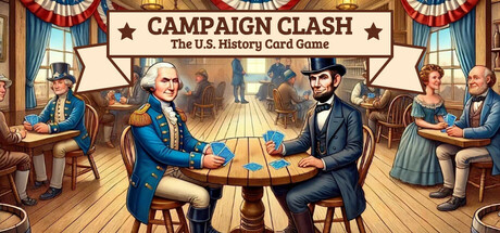 Campaign Clash: The U.S. History Card Game Cover Image