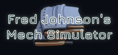 Fred Johnson's: Mech Simulator Cover Image