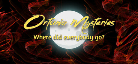 Ortunia Mysteries: Where Did Everybody Go? Cover Image