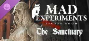 Mad Experiments: Escape Room - The Sanctuary DLC