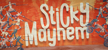 Sticky Mayhem