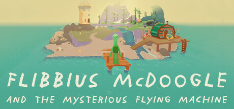 Flibbius McDoogle and the Mysterious Flying Machine Cover Image