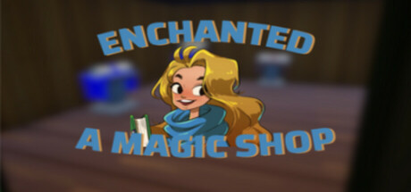 Enchanted - A Magic Shop Cover Image