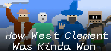 How West Clement Was Kinda Won Cover Image