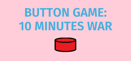 Button Game: 10 Minutes War Cover Image