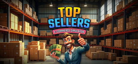 《顶级销售：电商模拟器（Top Sellers: Ecommerce Simulator）》v0.5.0.0b-官中简体|容量2.73GB