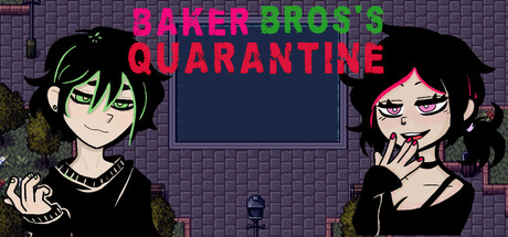 Baker Bros's Quarantine Cover Image