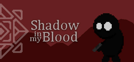 Shadow in My Blood Cover Image