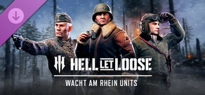 Hell Let Loose - Wacht am Rhein Units