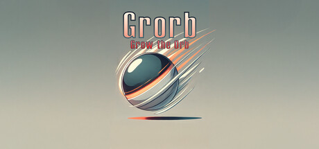 Grorb: Grow the Orb