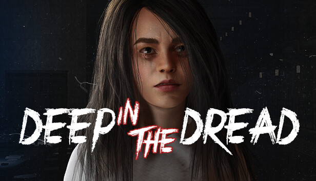 Save 25% on DEEP IN THE DREAD on Steam