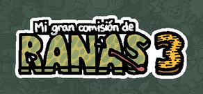 Mi gran comisión de ranas 3