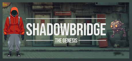 Shadowbridge - The Genesis Cover Image